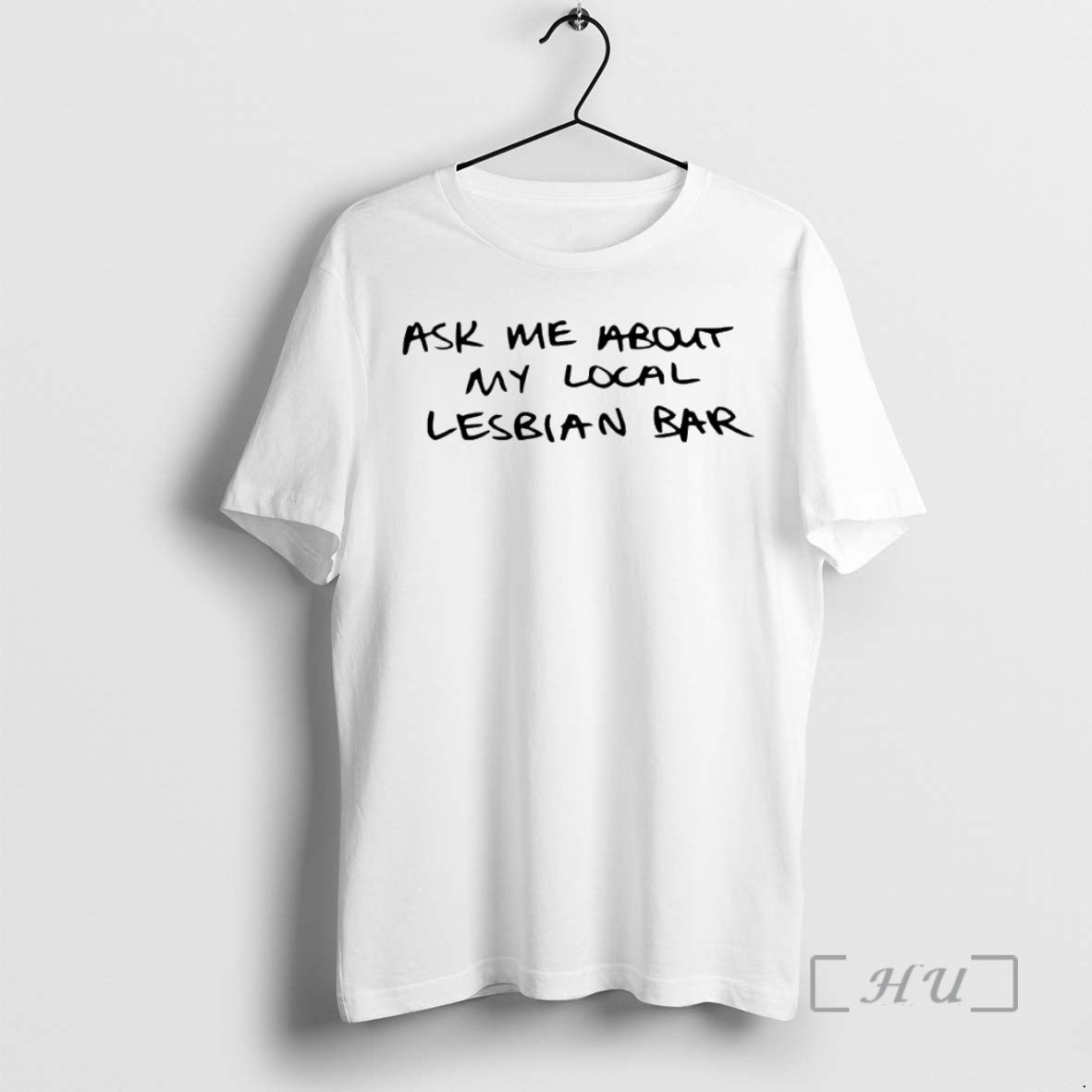 Trending Austa Clausen Ask Me About My Local Lesbian - Adult & Kids T-Shirts, Sweatshirts & Hoodies apparel design preview 1