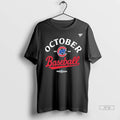 Trending Chicago Cubs October Baseball Nl Wild Card - Adult & Kids T-Shirts, Sweatshirts & Hoodies apparel design preview 1