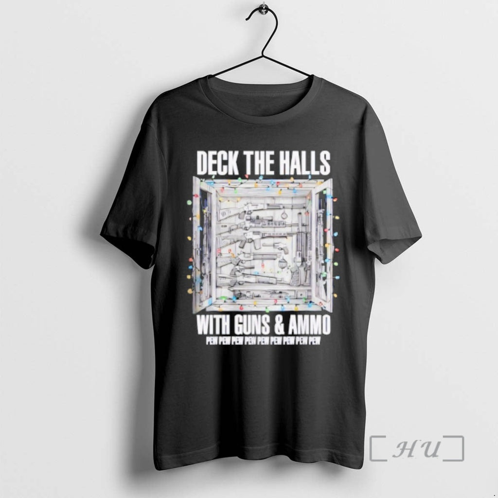 Trending Deck Halls Guns Ammo - Adult & Kids T-Shirts, Sweatshirts & Hoodies apparel design preview 1