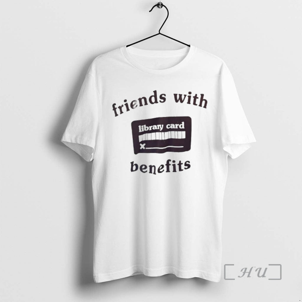 Trending Friends Library Card Benefits - Adult & Kids T-Shirts, Sweatshirts & Hoodies apparel design preview 1