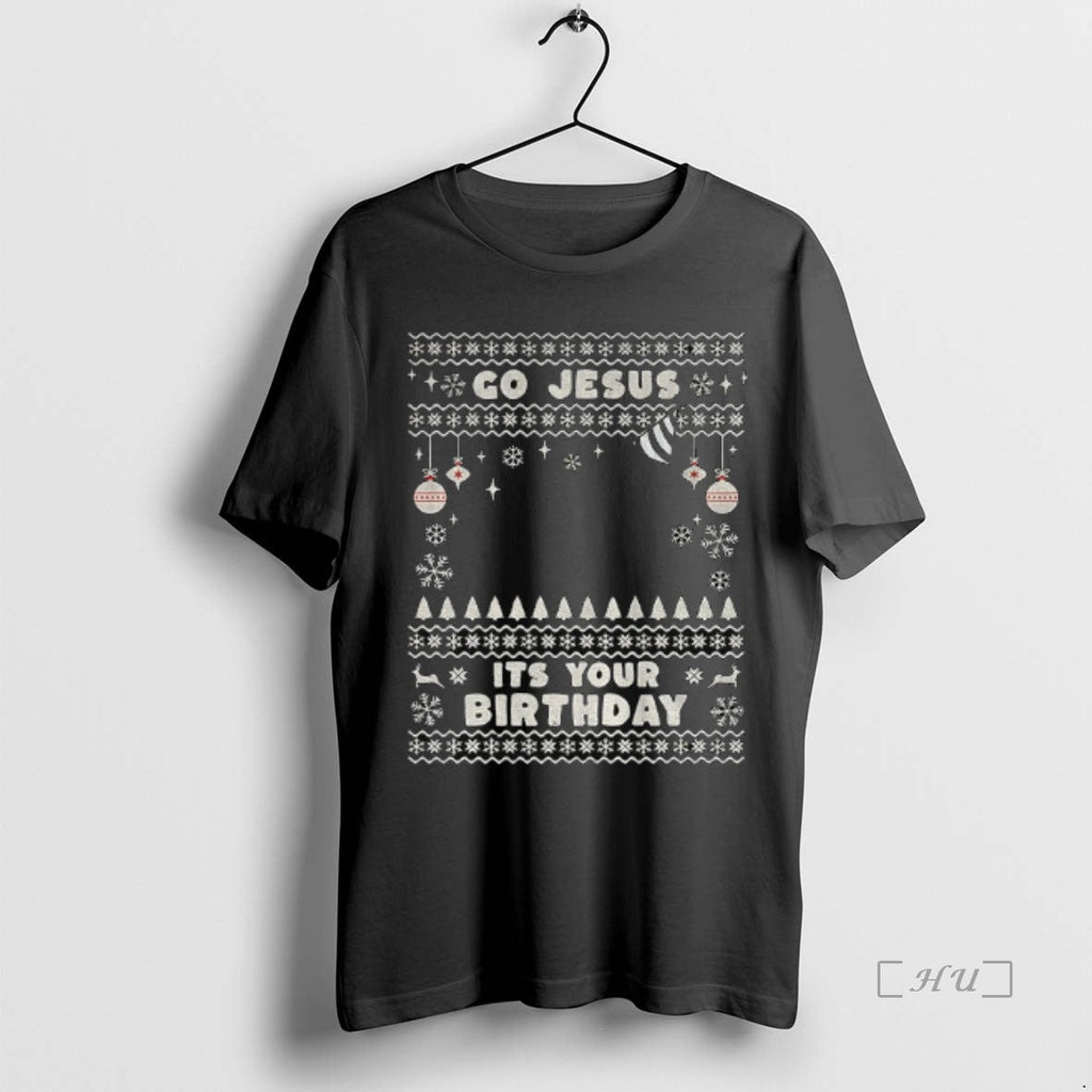 Trending Funny Jesus Go Your - Adult & Kids T-Shirts, Sweatshirts & Hoodies apparel design preview 1