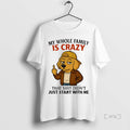 Trending Golden Retriever My Whole Family Is Crazy - Adult & Kids T-Shirts, Sweatshirts & Hoodies apparel design preview 1