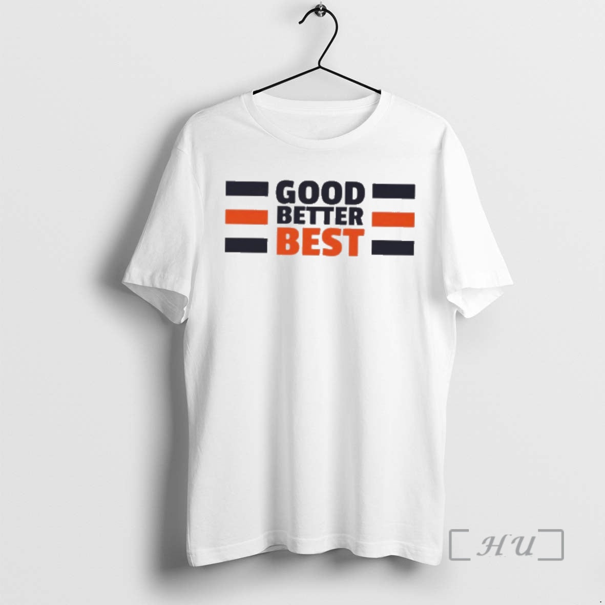 Trending Good Better Best - Adult & Kids T-Shirts, Sweatshirts & Hoodies apparel design preview 1