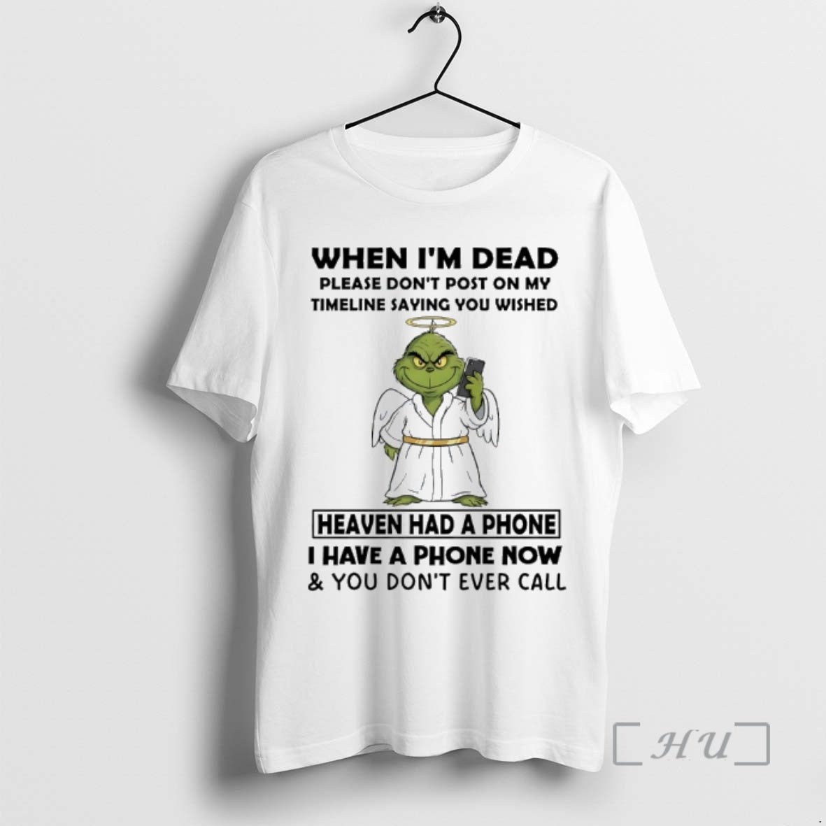 Trending Grinch Angel When Im Dead Please Dont Post - Adult & Kids T-Shirts, Sweatshirts & Hoodies apparel design preview 1