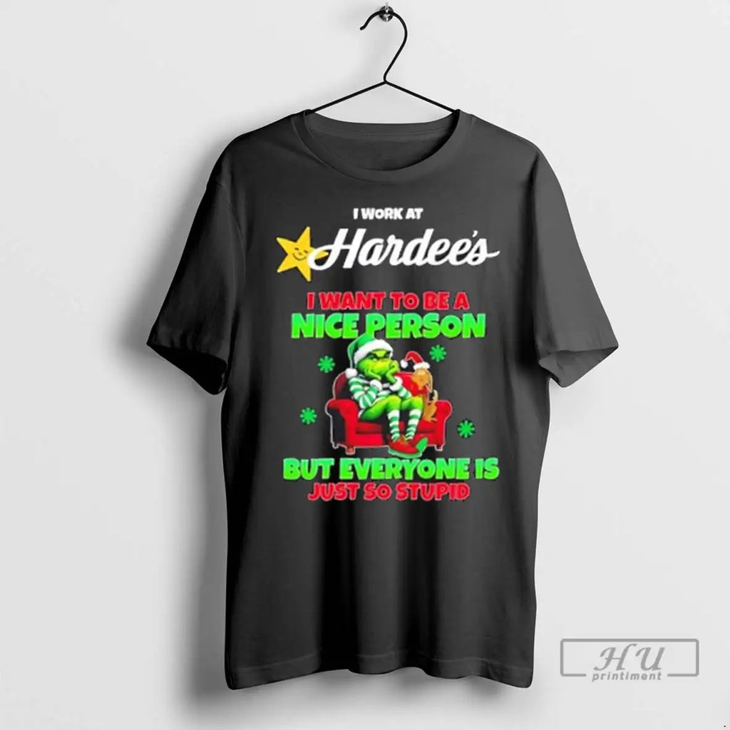 Trending Grinch I Work At Hardees Want To Be A Nice - Adult & Kids T-Shirts, Sweatshirts & Hoodies apparel design preview 1