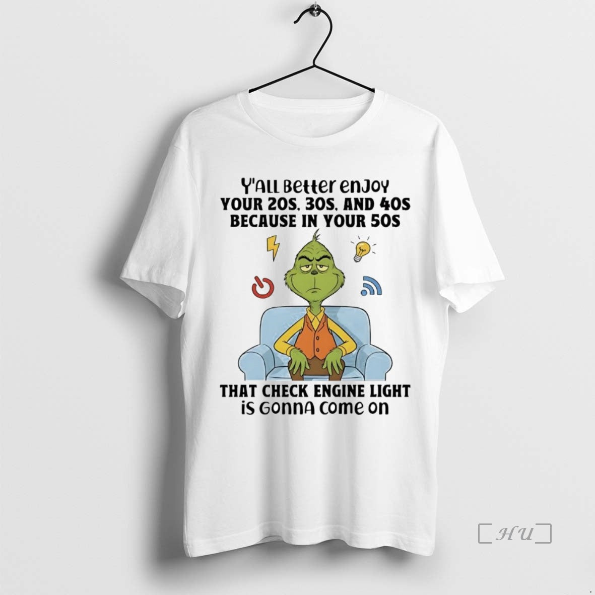 Trending Grinch Yall Beller Enjoy Your 20s 30s 40s - Adult & Kids T-Shirts, Sweatshirts & Hoodies apparel design preview 1