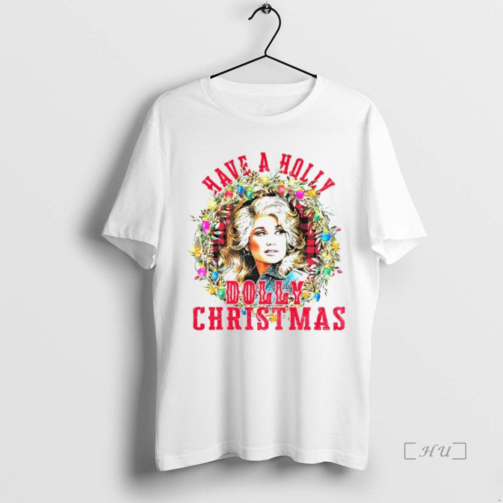 Trending Have Holly Dolly Merry - Adult & Kids T-Shirts, Sweatshirts & Hoodies apparel design preview 1