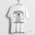 Trending Have Yourself Zynny Little Funny 6mg - Adult & Kids T-Shirts, Sweatshirts & Hoodies apparel design preview 1