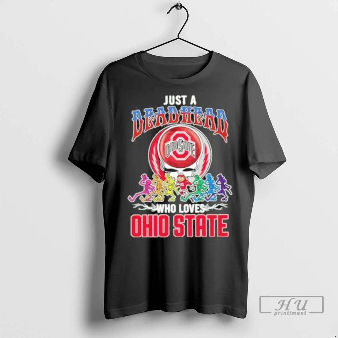 Trending Just A Deadhead Who Loves Ohio State - Adult & Kids T-Shirts, Sweatshirts & Hoodies apparel design preview 1