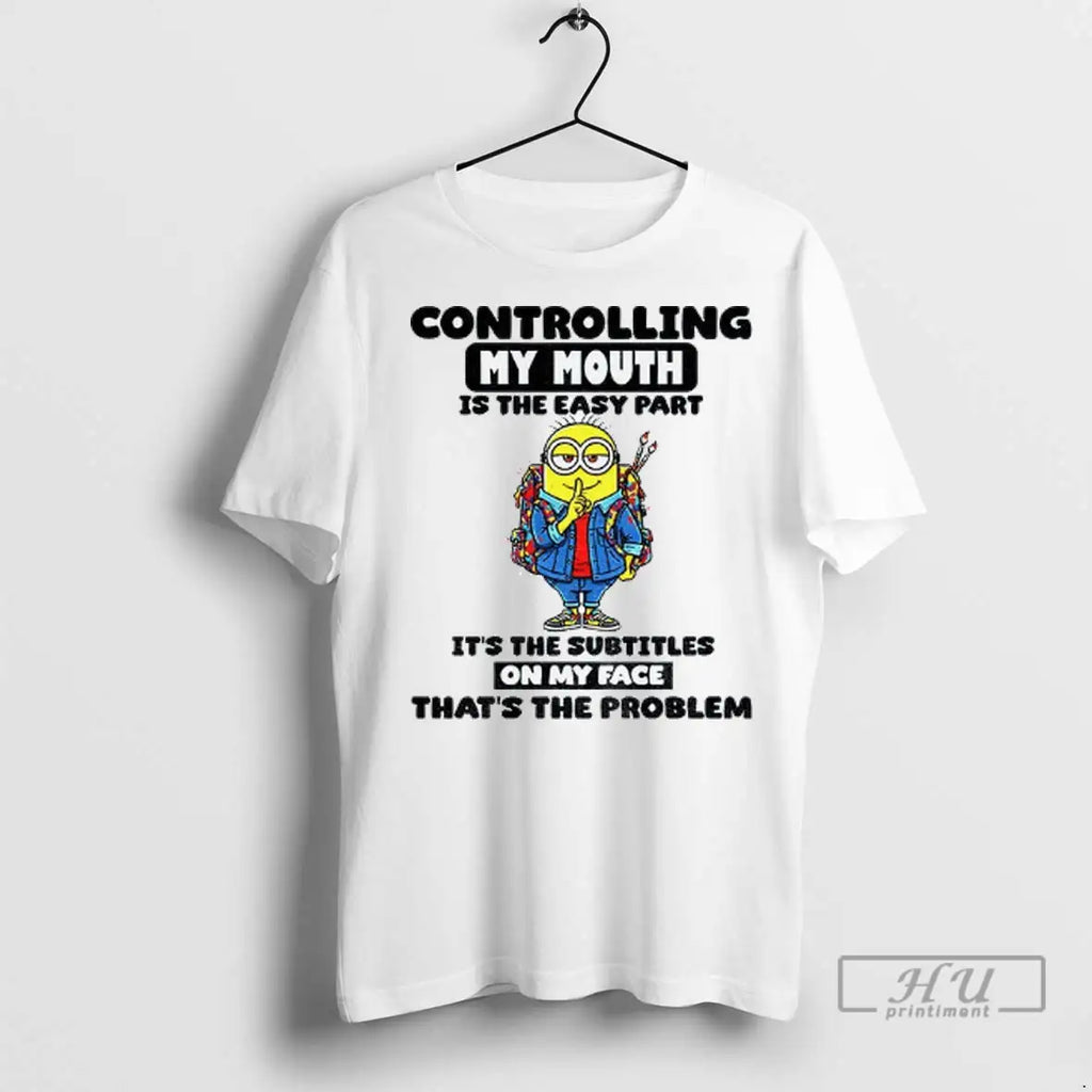 Trending Minion Controlling My Mouth Is The Easy Part - Adult & Kids T-Shirts, Sweatshirts & Hoodies apparel design preview 1