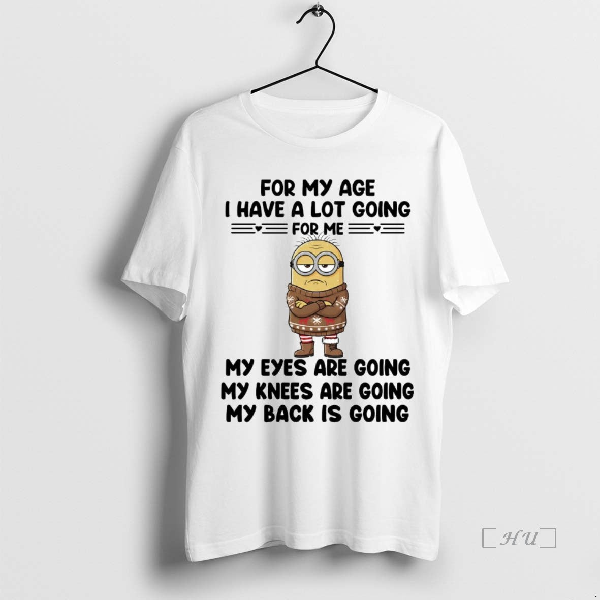 Trending Minions My Age I Have Lot Going Me - Adult & Kids T-Shirts, Sweatshirts & Hoodies apparel design preview 1