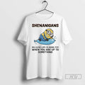 Trending Minions Shenanigans Because Life Is More Fun - Adult & Kids T-Shirts, Sweatshirts & Hoodies apparel design preview 1