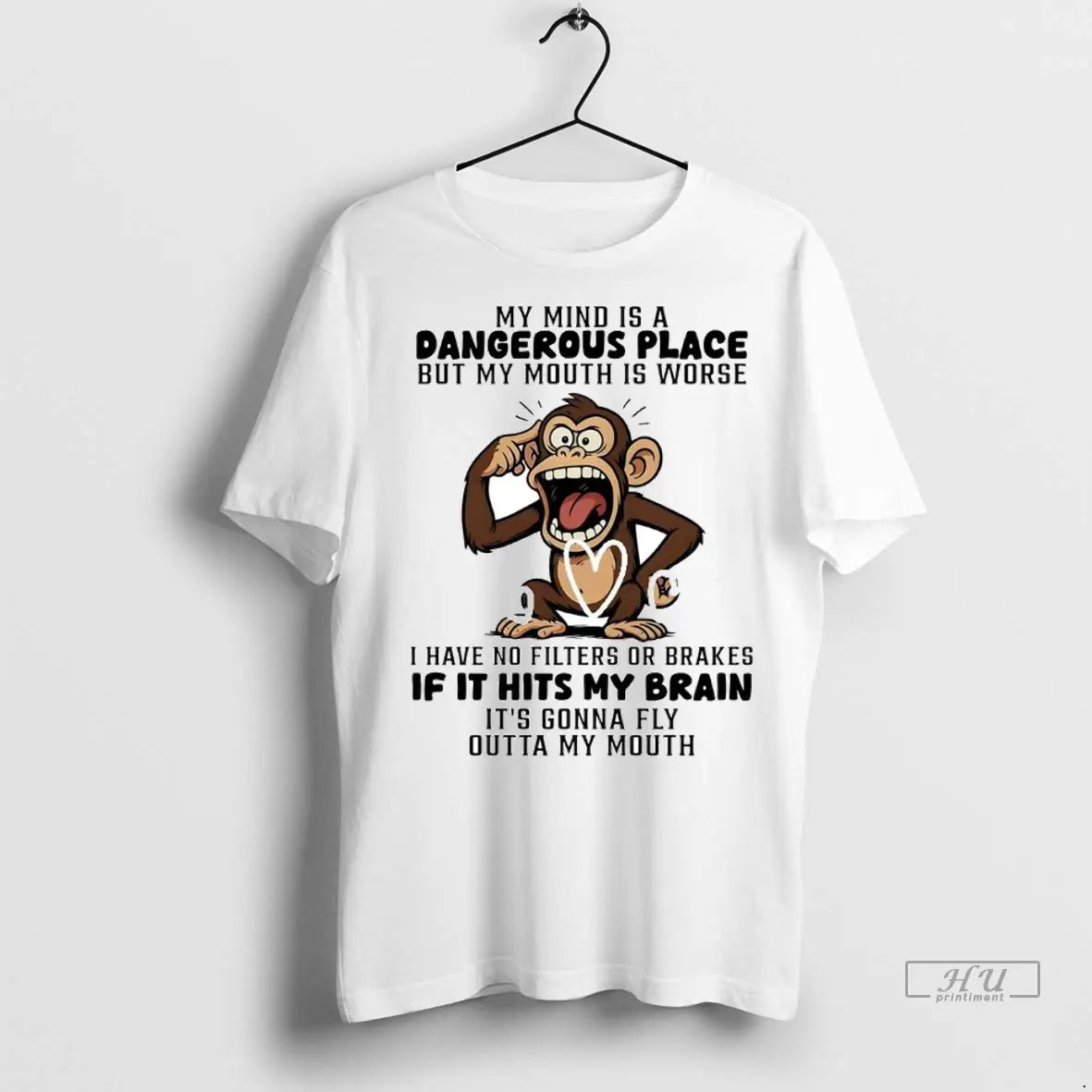 Trending Monkey My Mind Is A Dangerous Place But - Adult & Kids T-Shirts, Sweatshirts & Hoodies apparel design preview 1
