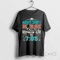 Trending Night Shift Nurse Keeping Em Alive Til 7 05 - Adult & Kids T-Shirts, Sweatshirts & Hoodies apparel design preview 1