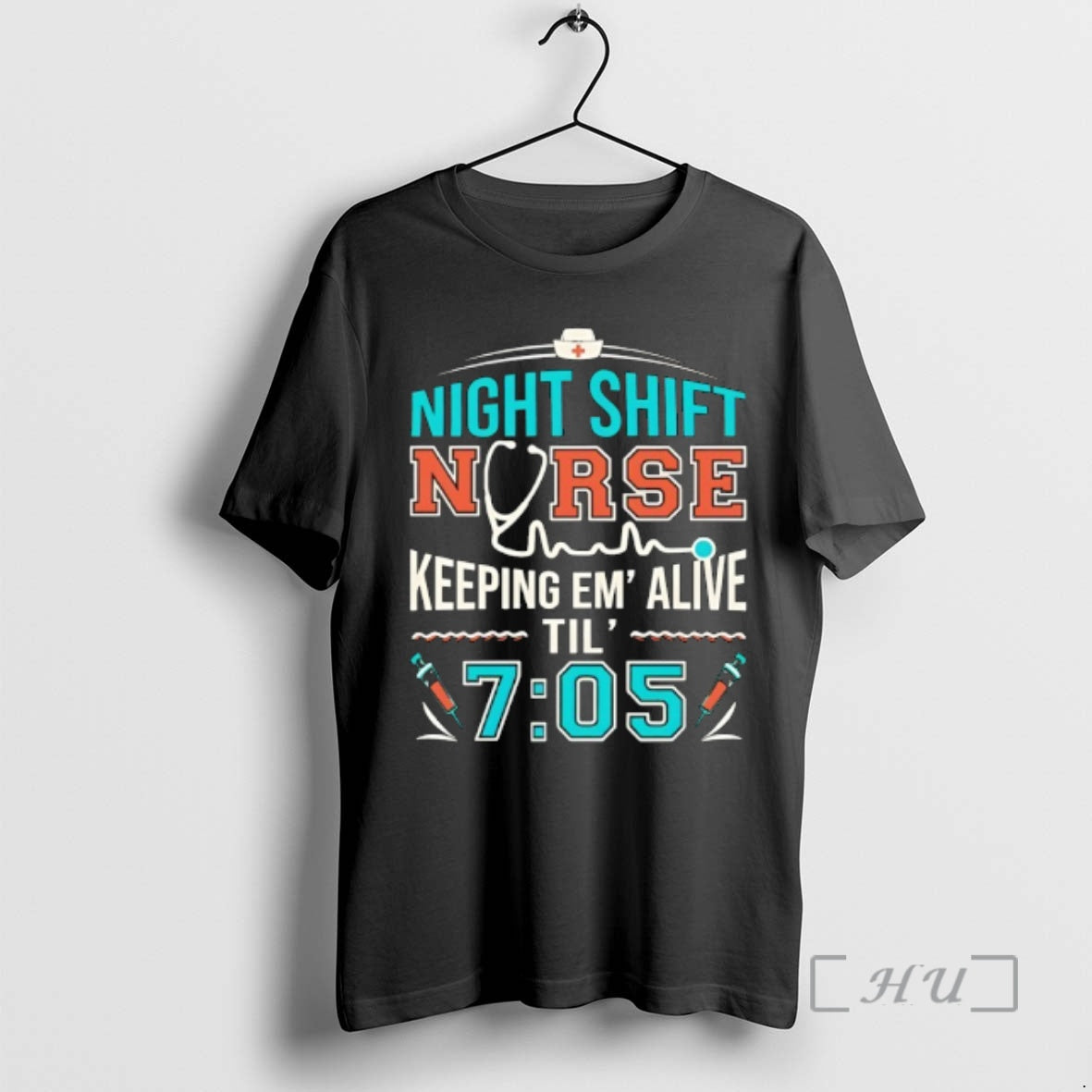 Trending Night Shift Nurse Keeping Em Alive Til 7 05 - Adult & Kids T-Shirts, Sweatshirts & Hoodies apparel design preview 1