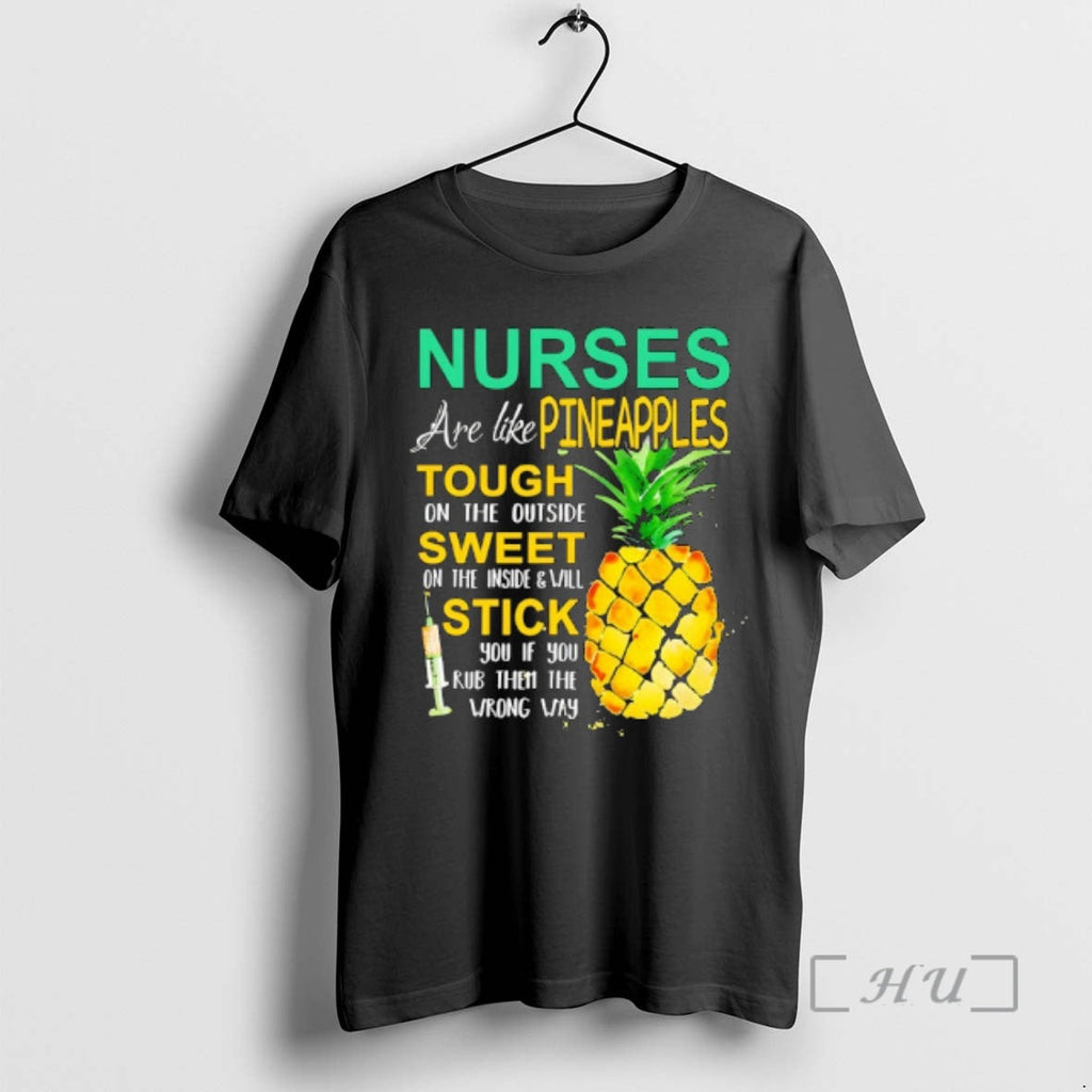Trending Nurse Are Like Pineapples Tough Outside - Adult & Kids T-Shirts, Sweatshirts & Hoodies apparel design preview 1