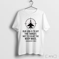 Trending Our Job Is To Hit The Target Not Count Body - Adult & Kids T-Shirts, Sweatshirts & Hoodies apparel design preview 1