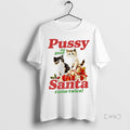 Trending Pussy So Good Santa Came Twice - Adult & Kids T-Shirts, Sweatshirts & Hoodies apparel design preview 1