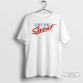 Trending Ride Love You Sweat Ladies - Adult & Kids T-Shirts, Sweatshirts & Hoodies apparel design preview 1