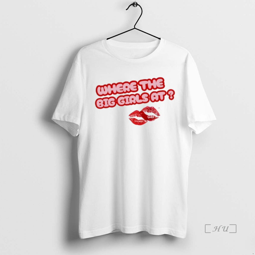 Trending Scarlip Where Big Shrit - Adult & Kids T-Shirts, Sweatshirts & Hoodies apparel design preview 1