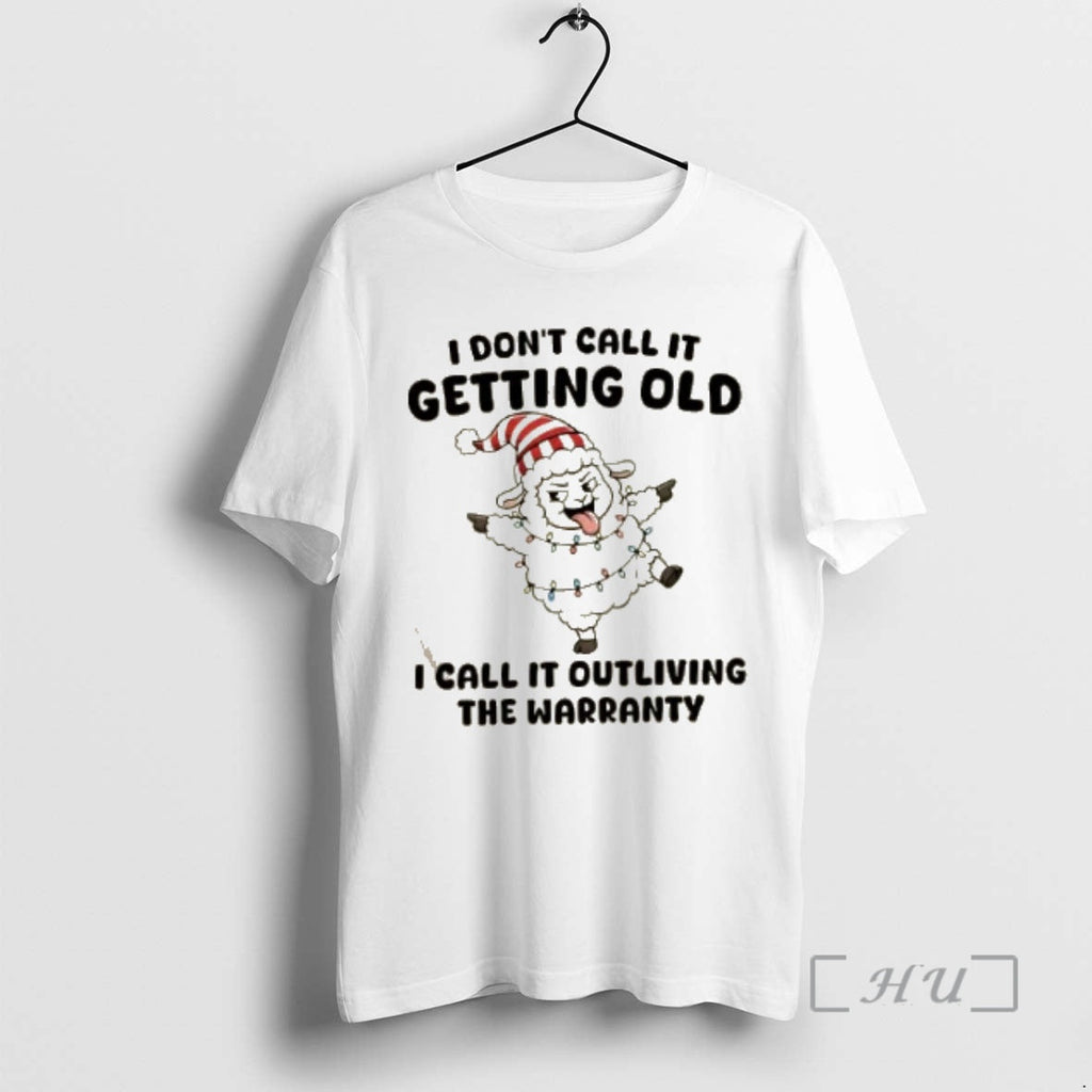 Trending Sheep I Dont Call Getting Old Outliving - Adult & Kids T-Shirts, Sweatshirts & Hoodies apparel design preview 1