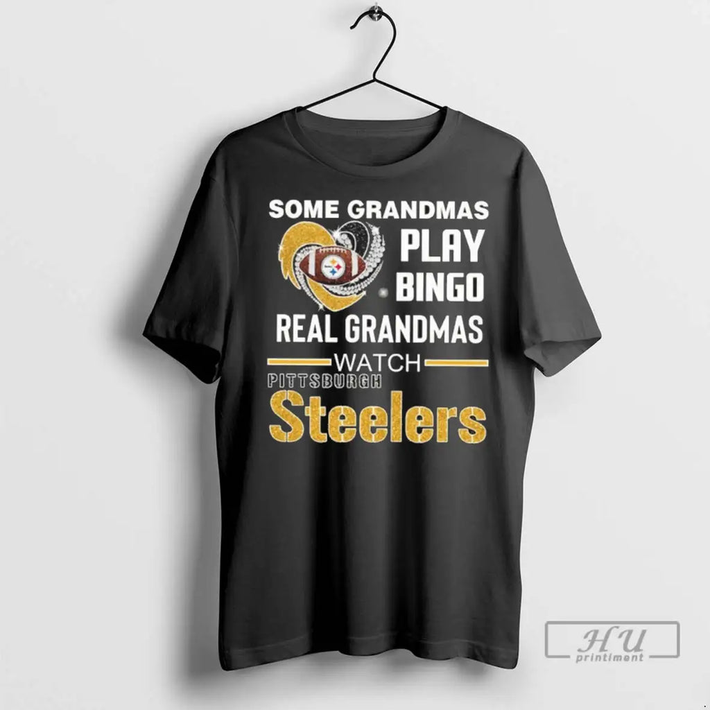 Trending Some Grandmas Play Bingo Real Watch Steelers - Adult & Kids T-Shirts, Sweatshirts & Hoodies apparel design preview 1