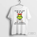 Trending The Grinch Yeah Ive Got O C D Old Cranky And - Adult & Kids T-Shirts, Sweatshirts & Hoodies apparel design preview 1