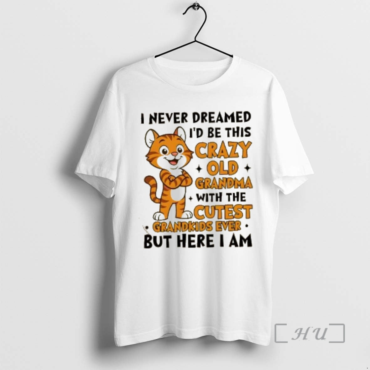 Trending Tiger I Never Dreamed Id Be This Crazy Old - Adult & Kids T-Shirts, Sweatshirts & Hoodies apparel design preview 1