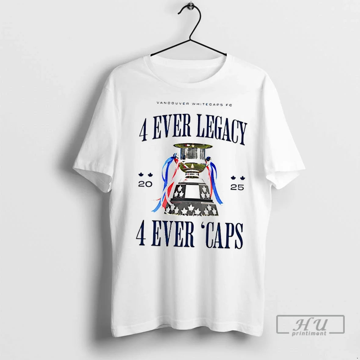 Trending Vancouver Whitecaps Fc 4 Ever Legacy Caps - Adult & Kids T-Shirts, Sweatshirts & Hoodies apparel design preview 1