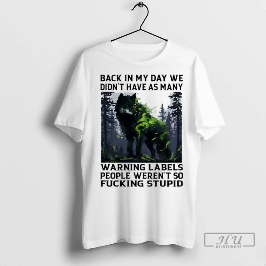 Trending Wolf Back In My Day We Didnt Have As Many - Adult & Kids T-Shirts, Sweatshirts & Hoodies apparel design preview 1