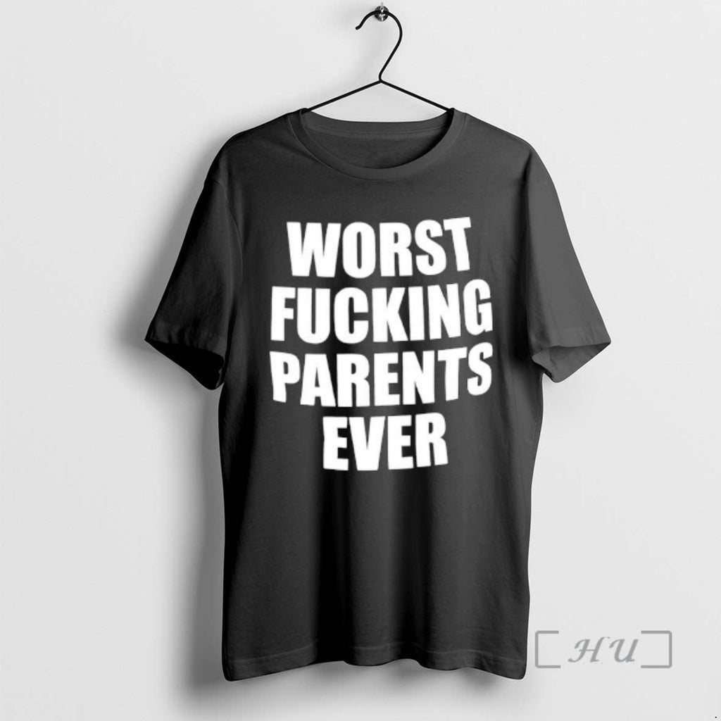 Trending Worst Fucking Parents Ever - Adult & Kids T-Shirts, Sweatshirts & Hoodies apparel design preview 1