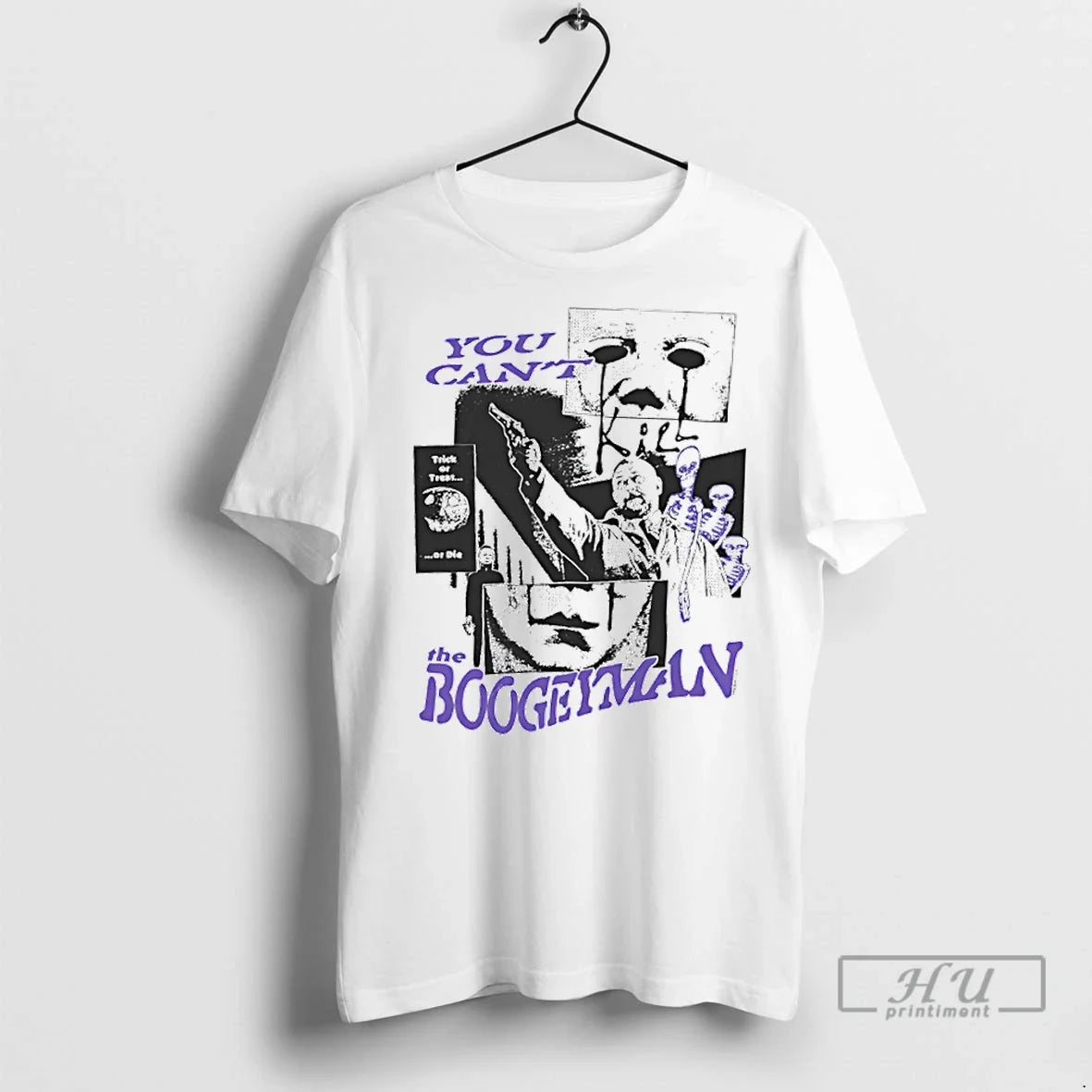 Trending You Cant Kill The Boogeyman Trick Or Treat - Adult & Kids T-Shirts, Sweatshirts & Hoodies apparel design preview 1