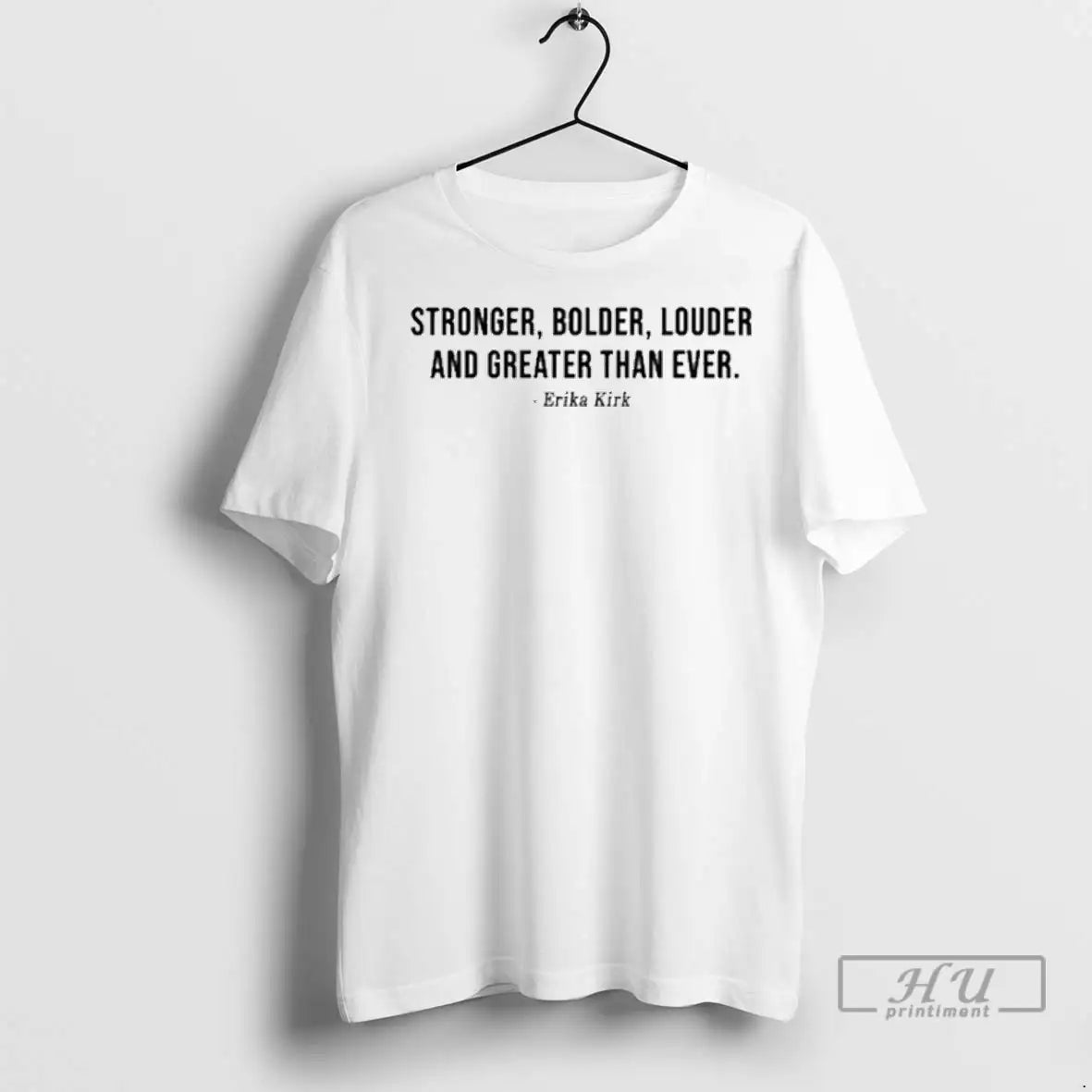 Trending Erika Kirk Stronger Bolder Louder And - Adult & Kids T-Shirts, Sweatshirts & Hoodies apparel design preview 1