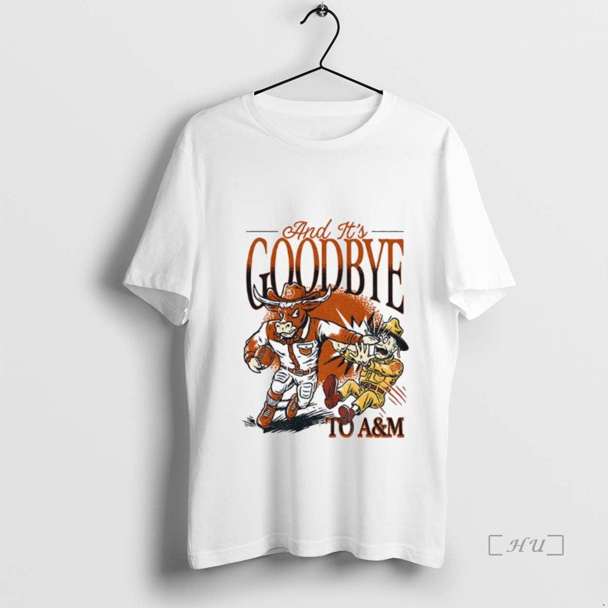 Trending Faig8asl Texas Longhorns Beat Am Goodbye - Adult & Kids T-Shirts, Sweatshirts & Hoodies apparel design preview 1