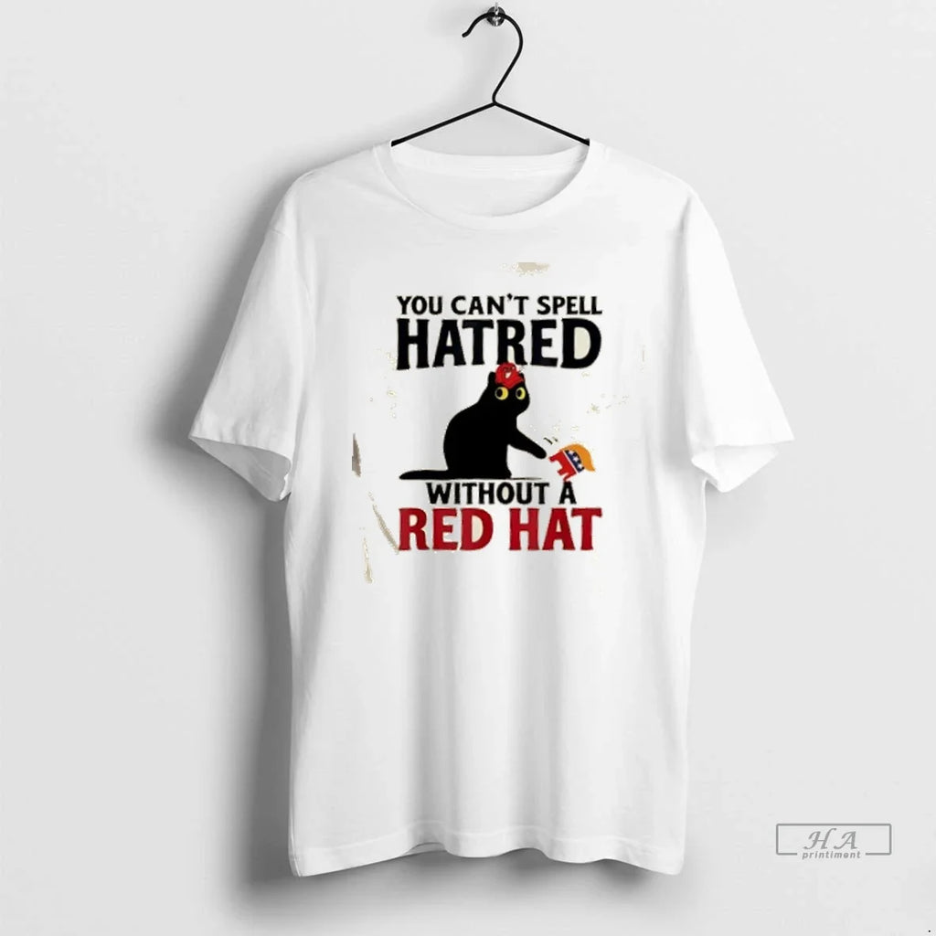 Trendy Black Cat You Cant Spell Hatred Without Red - Adult & Kids T-Shirts, Sweatshirts & Hoodies apparel design preview 1