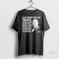 Trendy Booker T Washington A Lie Doesnt Become Truth - Adult & Kids T-Shirts, Sweatshirts & Hoodies apparel design preview 1