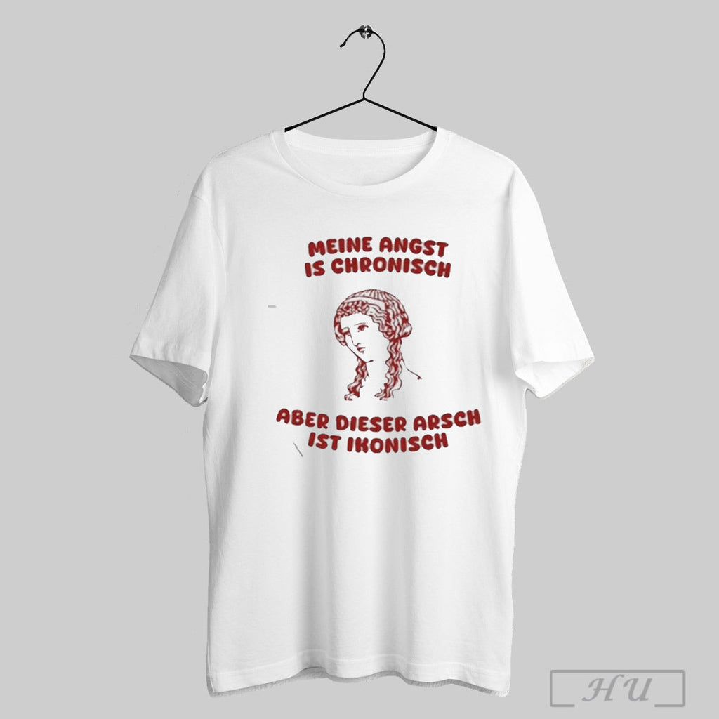 Trendy Funny Meine Angst Is Chronische Aber Dieser - Adult & Kids T-Shirts, Sweatshirts & Hoodies apparel design preview 1