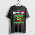 Trendy Grinch I Work At Wendys Want To Be A Nice - Adult & Kids T-Shirts, Sweatshirts & Hoodies apparel design preview 1
