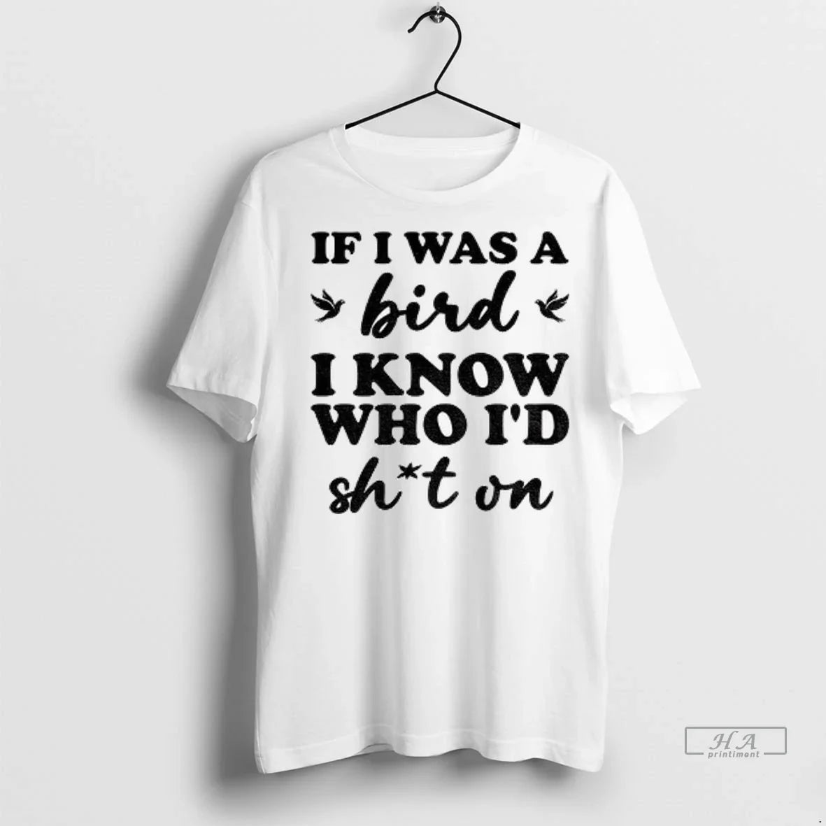 Trendy If I Was A Bird Know Who Id Shit On Sweater - Adult & Kids T-Shirts, Sweatshirts & Hoodies apparel design preview 1