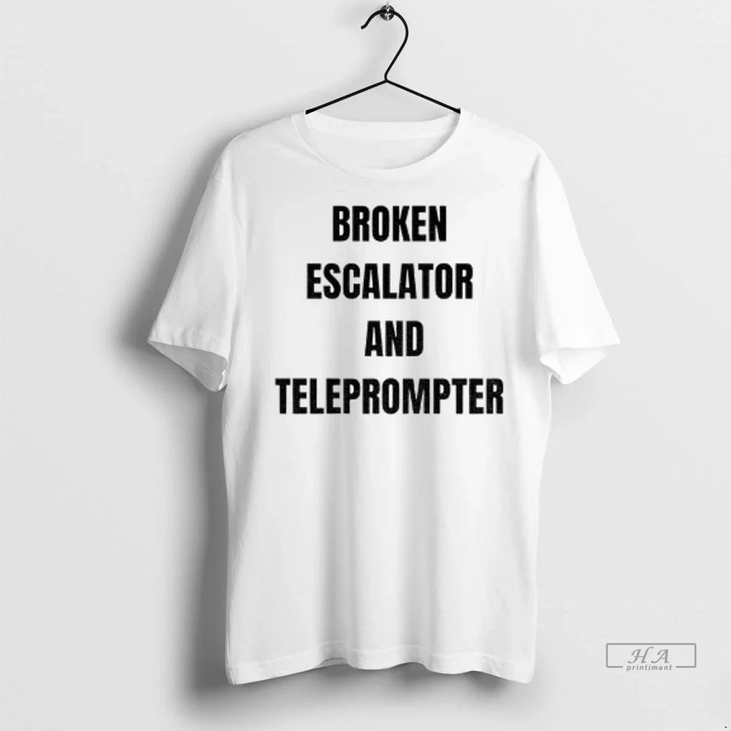 Trendy Officials Broken Escalator And Teleprompter - Adult & Kids T-Shirts, Sweatshirts & Hoodies apparel design preview 1