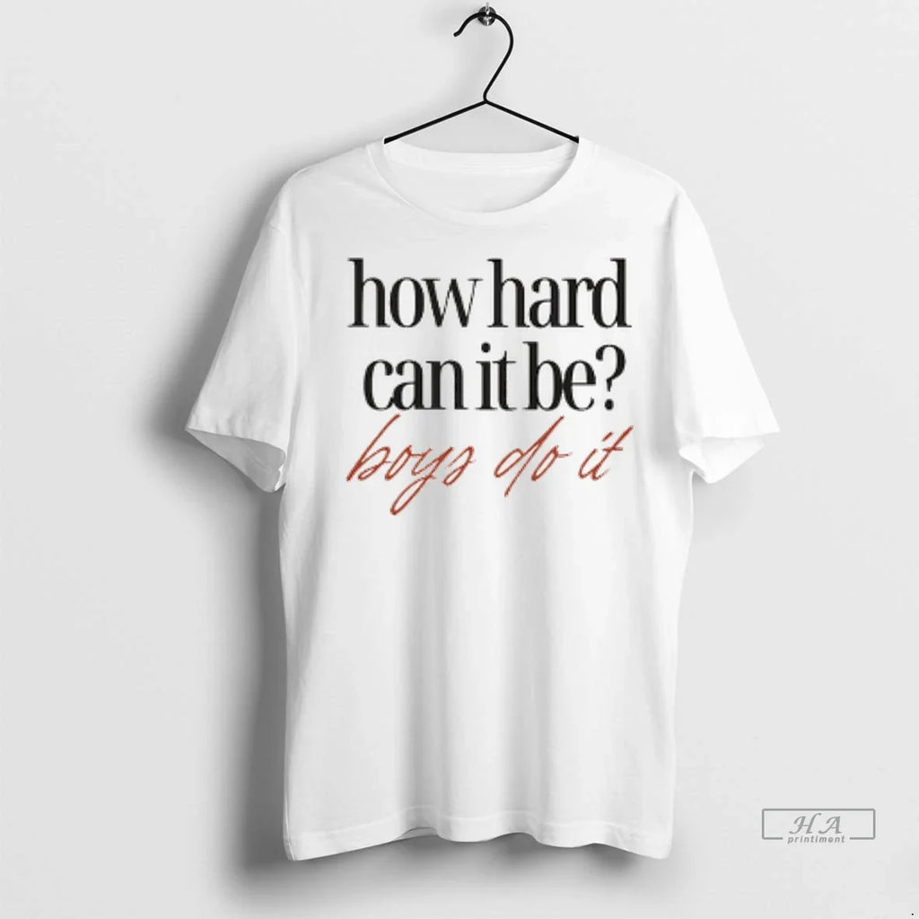 Trendy Officials How Hard Can It Be Boys Do Sweater - Adult & Kids T-Shirts, Sweatshirts & Hoodies apparel design preview 1