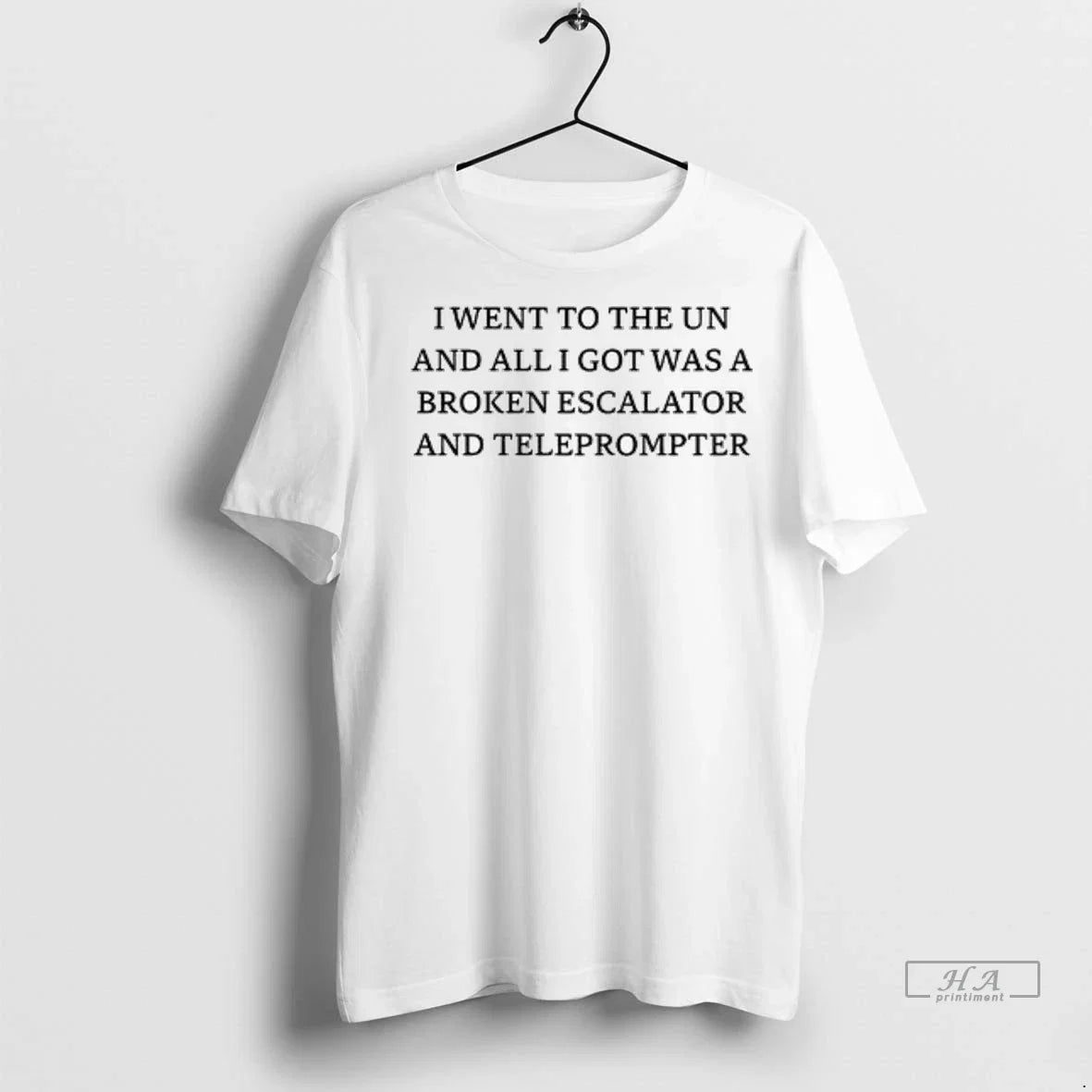 Trendy Officials I Went To The Un And Got Escalator - Adult & Kids T-Shirts, Sweatshirts & Hoodies apparel design preview 1