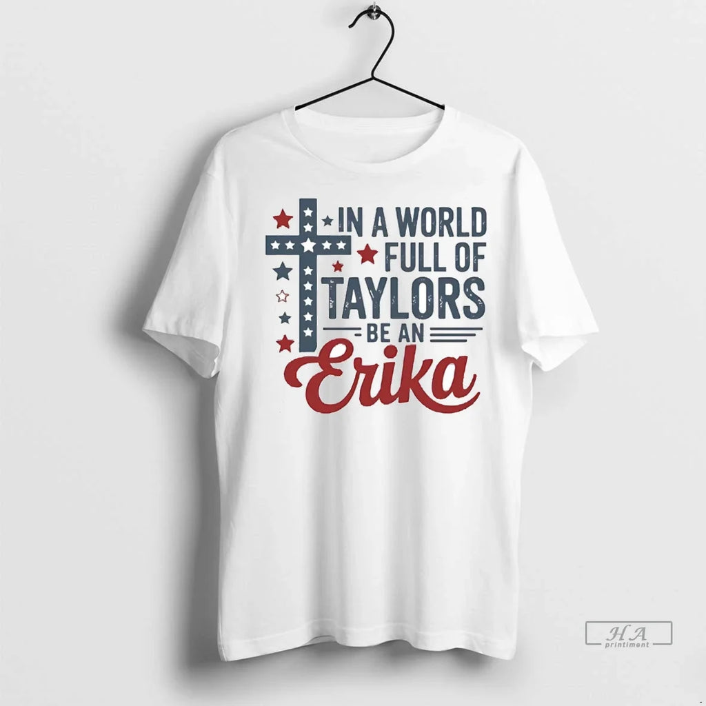 Trendy Officials In A World Full Of Taylors Be An - Adult & Kids T-Shirts, Sweatshirts & Hoodies apparel design preview 1