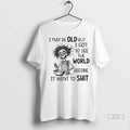 Trendy Officials Skeleton Cooking I May Be Old But - Adult & Kids T-Shirts, Sweatshirts & Hoodies apparel design preview 1