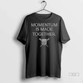 Trendy Officials Usrowing Momentum Is Made Together - Adult & Kids T-Shirts, Sweatshirts & Hoodies apparel design preview 1