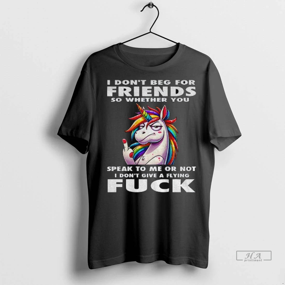 Trendy Officials Unicorn I Dont Beg For Friends So - Adult & Kids T-Shirts, Sweatshirts & Hoodies apparel design preview 1