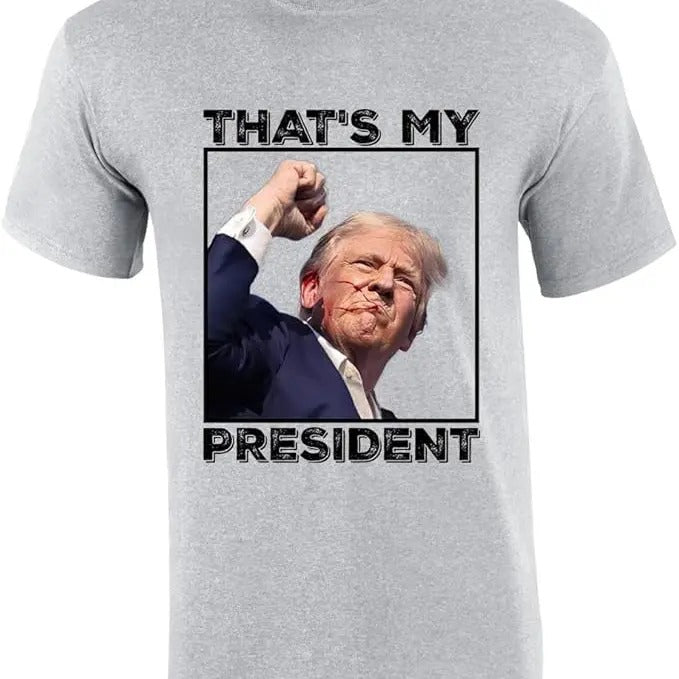 Trenz Company That'S My President Shot 2024 Short - Adult & Kids T-Shirts, Sweatshirts & Hoodies apparel design preview 1