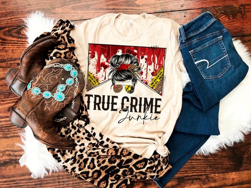 True Crime Junkie Top - Adult & Kids T-Shirts, Sweatshirts & Hoodies apparel design preview 1