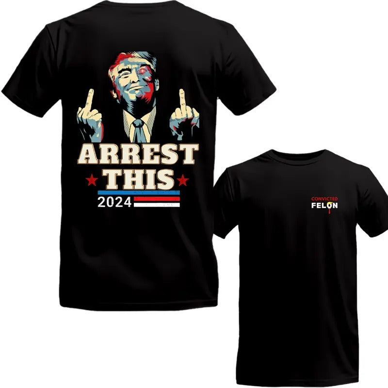 Trumm Arrest This 2024 Two Side V0ting C0nvicted - Adult & Kids T-Shirts, Sweatshirts & Hoodies apparel design preview 1