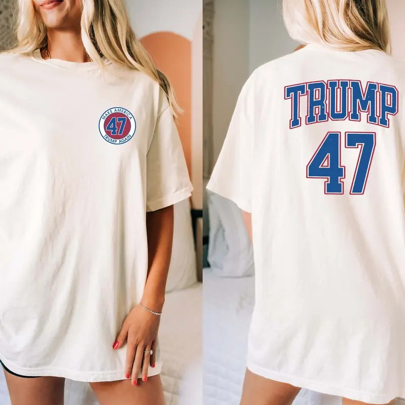 Trump 47 47th President Election Season 2024 - Adult & Kids T-Shirts, Sweatshirts & Hoodies apparel design preview 1